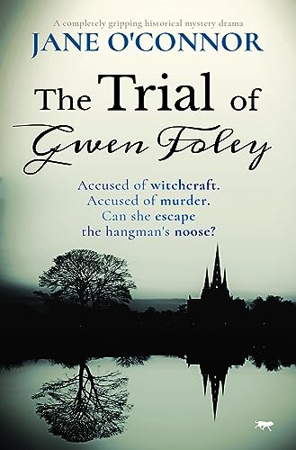 The Trial of Gwen Foley: a completely gripping historical mystery drama von Bloodhound Books